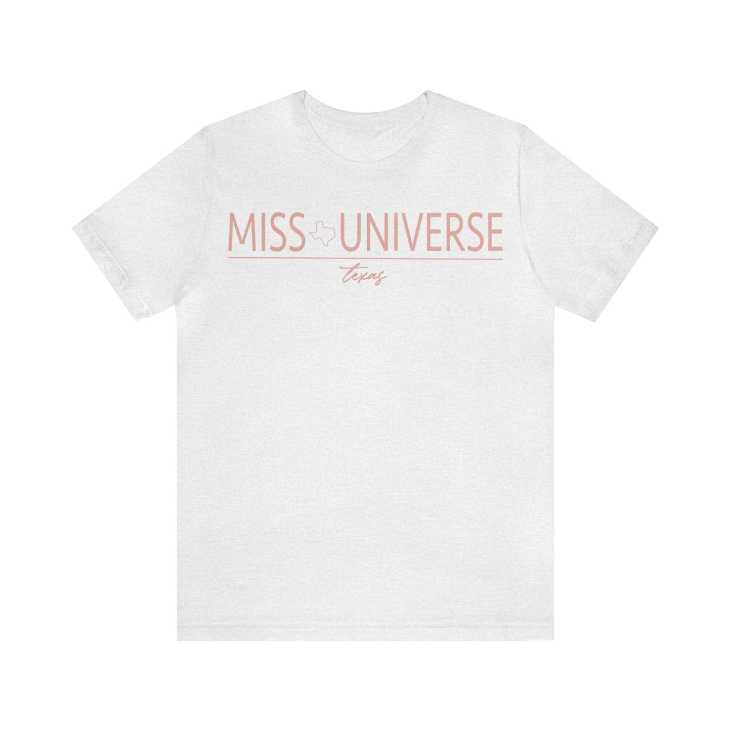 Miss Universe Texas T-shirt