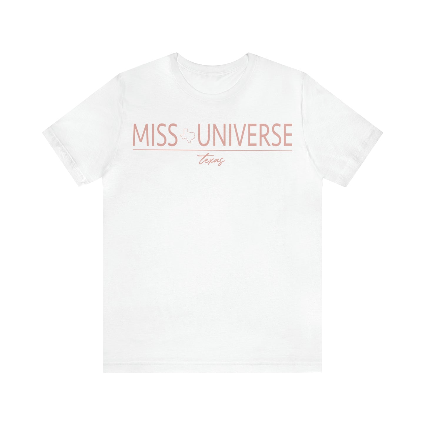 Miss Universe Texas T-shirt