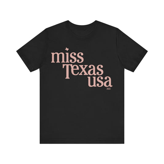 2025 Official Pageant T-shirt - Miss Texas USA (Don't Mess with Texas)