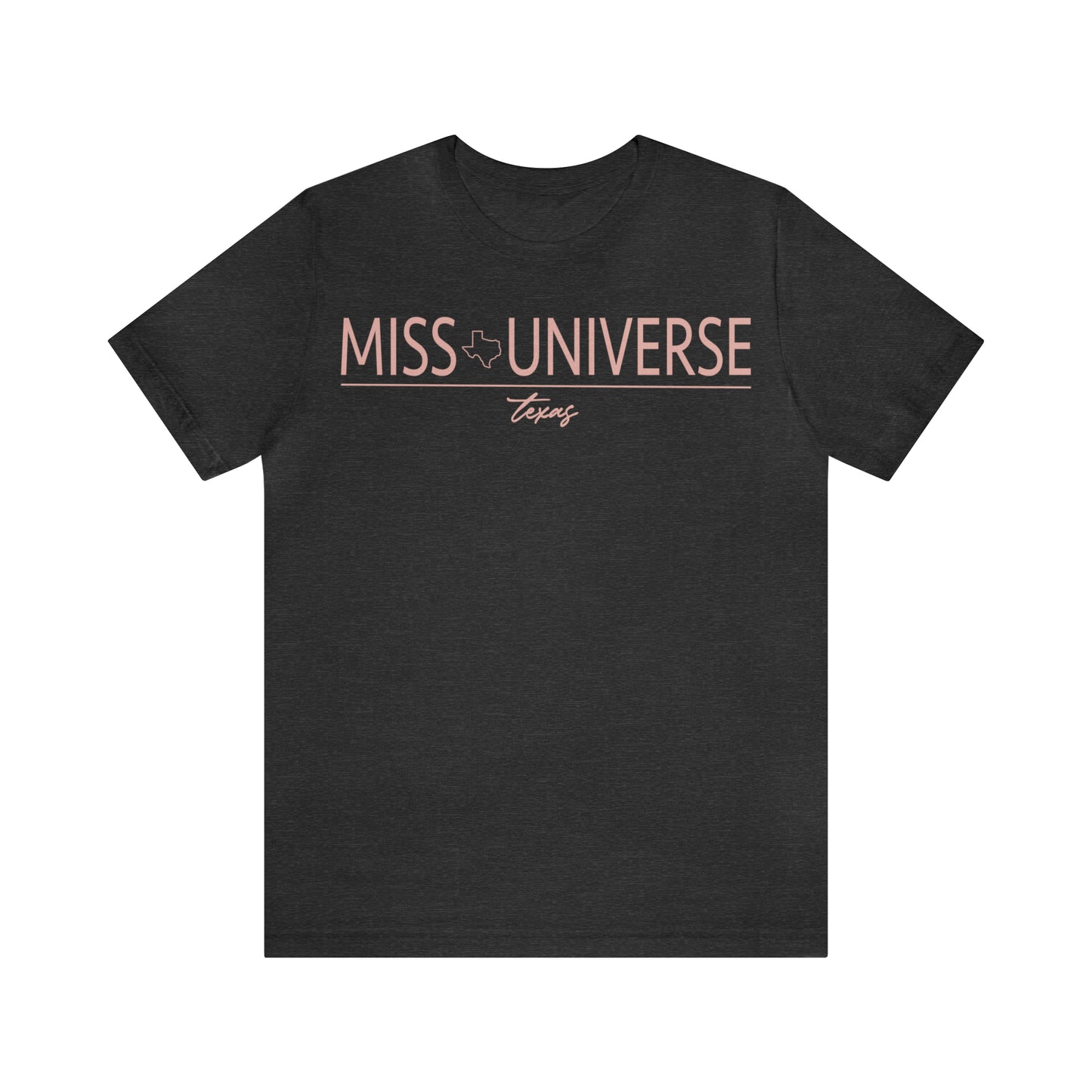 Miss Universe Texas T-shirt