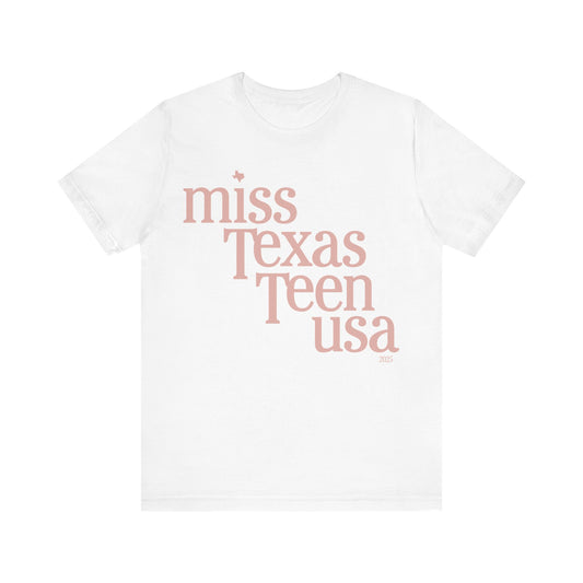 2025 Official Pageant T-shirt - Miss Texas Teen USA (Don't Mess with Texas)